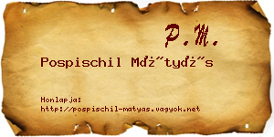 Pospischil Mátyás névjegykártya